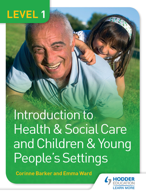Title details for Level 1 Introduction to Health & Social Care and Children & Young People's Settings by Corinne Barker - Available
